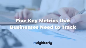 Five Key Metrics that Businesses Need to Track