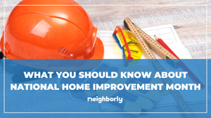 Featured image: What You Should Know About National Home Improvement Month - What You Should Know About National Home Improvement Month