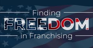 Finding Freedom in Franchising Graphic - Finding Freedom in Franchising