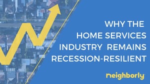 Why the Home Services Industry Remains Recession-Resilient